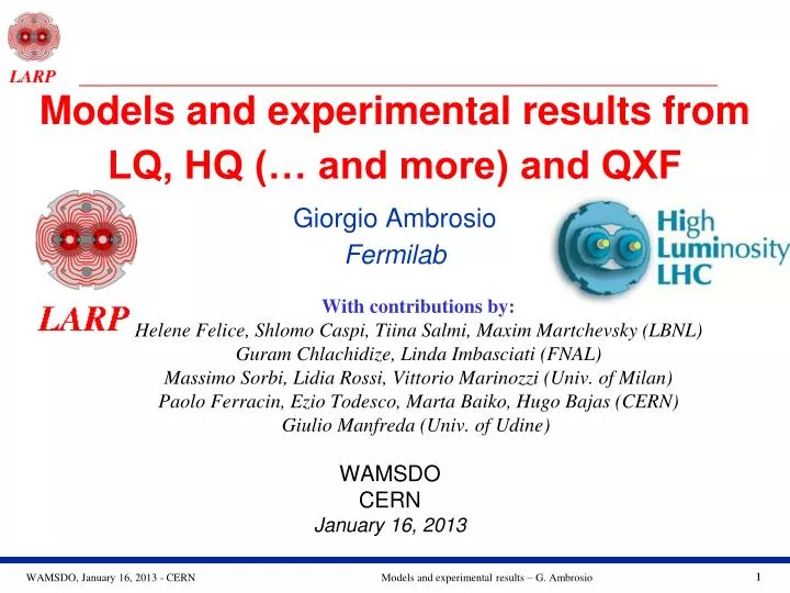 models and experimental results from lq hq and more and qxf giorgio ambrosio fermilab