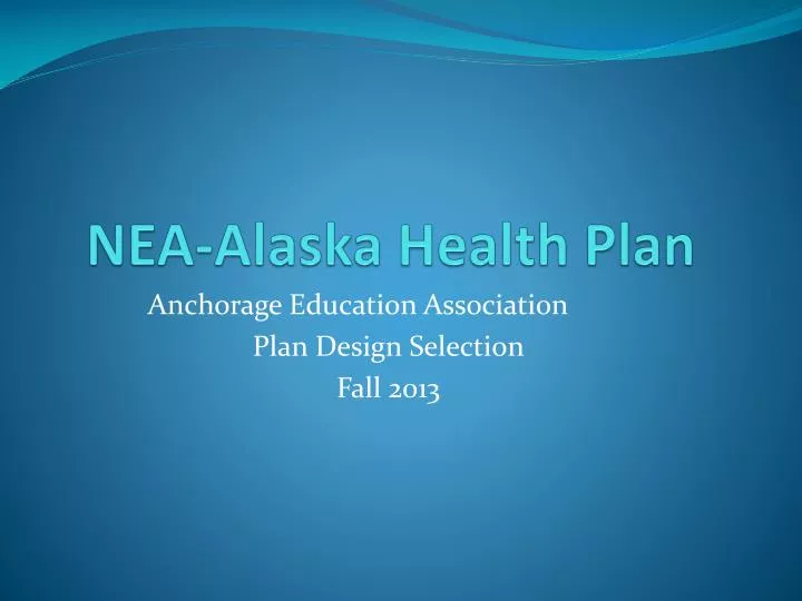 nea alaska health plan