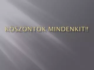 k sz nt k mindenkit