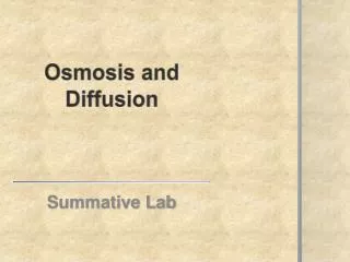 Osmosis and Diffusion