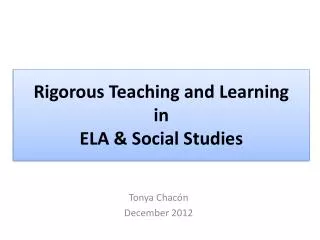 Rigorous Teaching and Learning in ELA &amp; Social Studies