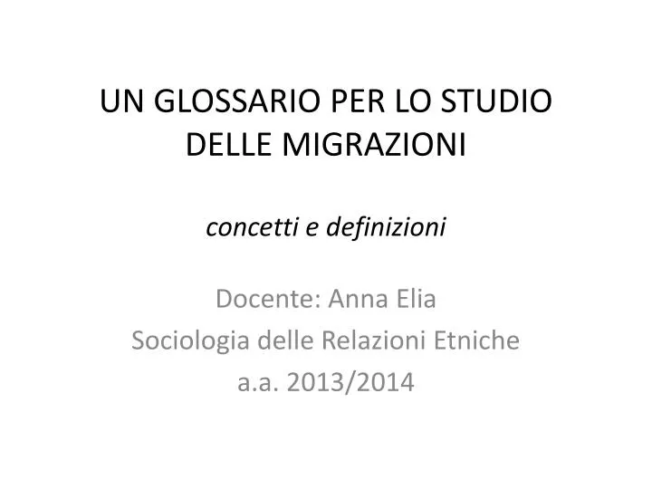un glossario per lo studio delle migrazioni concetti e definizioni