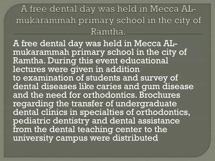 a free dental day was held in mecca al mukarammah primary school in the city of ramtha