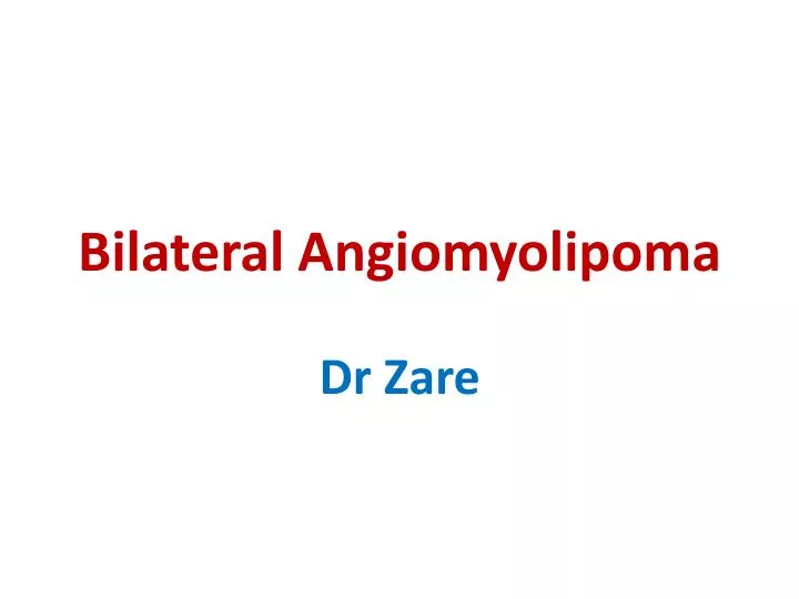 bilateral angiomyolipoma