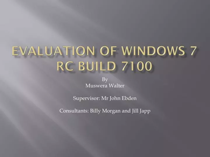 evaluation of windows 7 rc build 7100