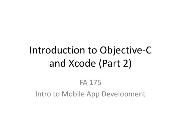 introduction to objective c and xcode part 2