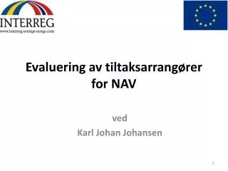 evaluering av tiltaksarrang rer for nav