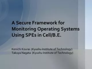 A Secure Framework for Monitoring Operating Systems Using SPEs in Cell/B.E.