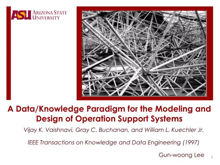 a data knowledge paradigm for the modeling and design of operation support systems