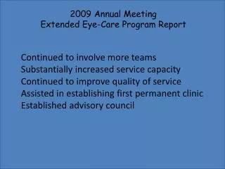 2009 Annual Meeting Extended Eye-Care Program Report