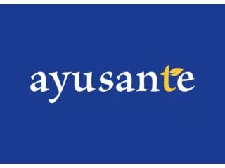 Ayusante Product Philosophy