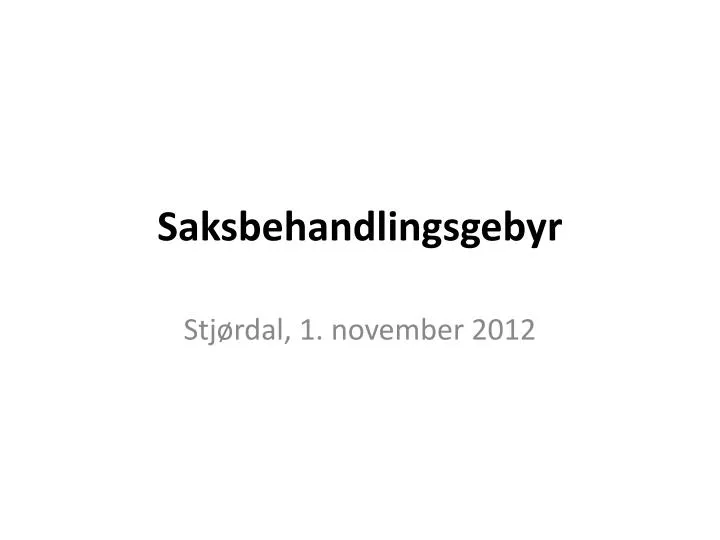 saksbehandlingsgebyr