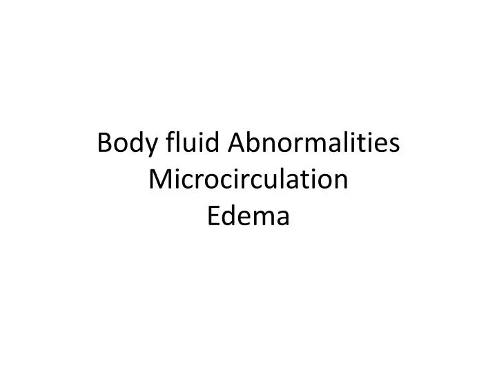 body fluid abnormalities microcirculation edema