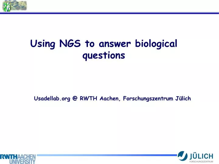 using ngs to answer biological questions