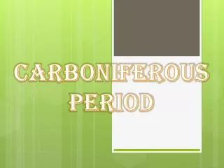 Carboniferous Period