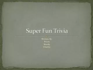 Super Fun Trivia