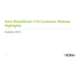 Xora StreetSmart V18 Customer Release Highlights