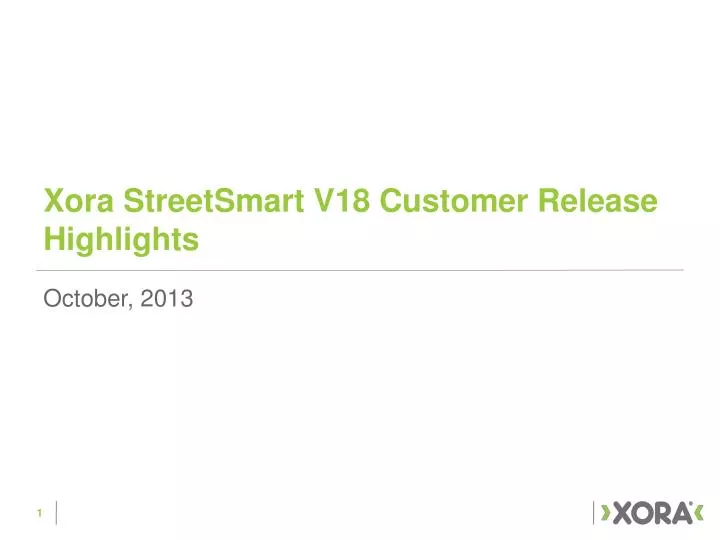 xora streetsmart v18 customer release highlights