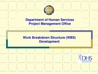Work Breakdown Structure (WBS) Development