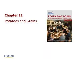 Chapter 11 Potatoes and Grains