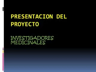 investigadores medicinales