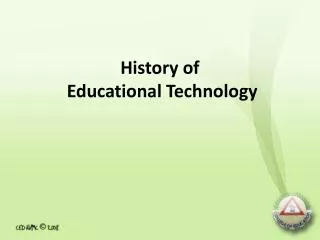 History of Educational Technology