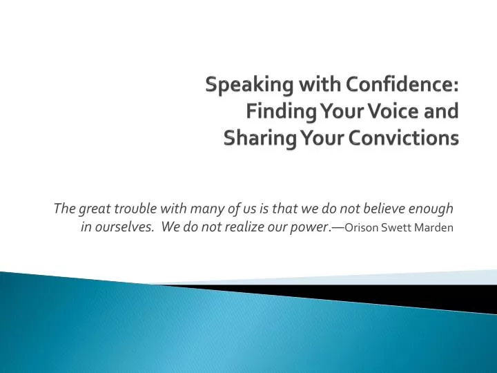 speaking with confidence finding your voice and sharing your convictions