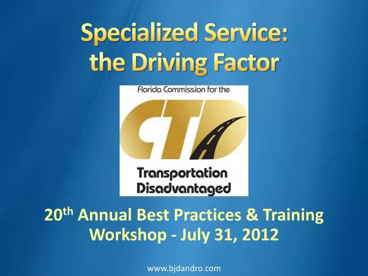 specialized service the driving factor