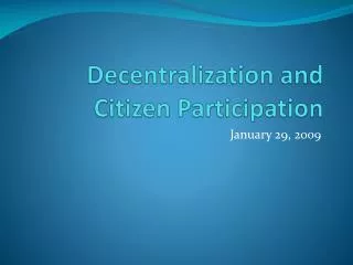 Decentralization and Citizen Participation