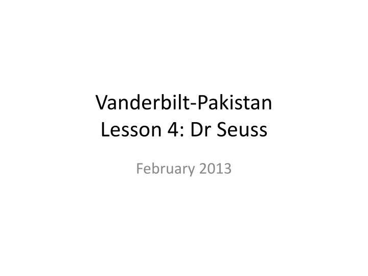 vanderbilt pakistan lesson 4 dr seuss