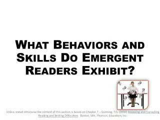What Behaviors and Skills Do Emergent Readers Exhibit?