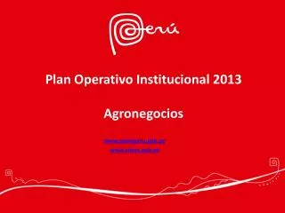 Plan Operativo Institucional 2013 Agronegocios