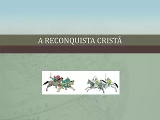 a reconquista crist