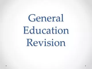 General Education Revision