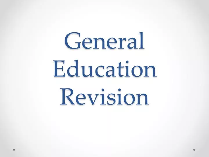 general education revision