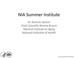 NIA Summer Institute