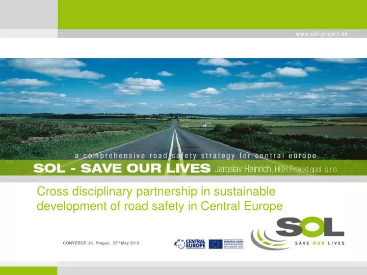 cross disciplinary partnership in sustainable development of road safety in central europe