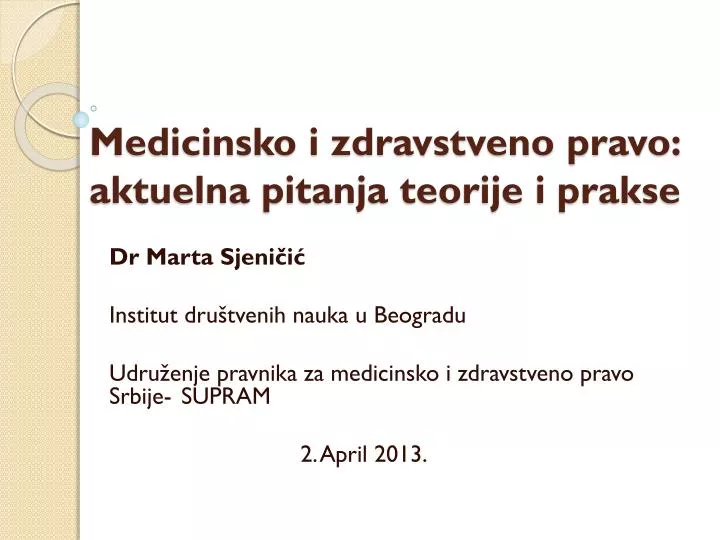 medicinsko i zdravstveno pravo aktuelna pitanja teorije i prakse