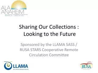 Sharing Our Collections : Looking to the Future