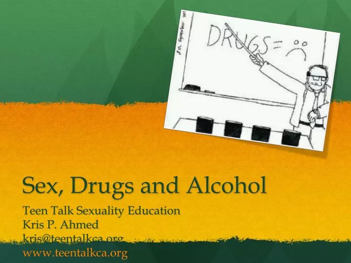 sex drugs and alcohol