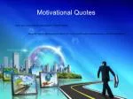 Motivational Quotes