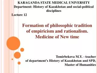 Formation of philosophic tradition of empiricism and rationalism. Medicine of New time