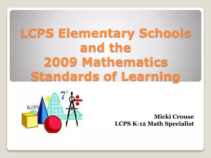 lcps elementary schools and the 2009 mathematics standards of learning