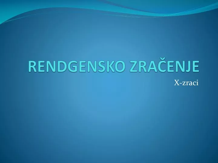 rendgensko zra enje