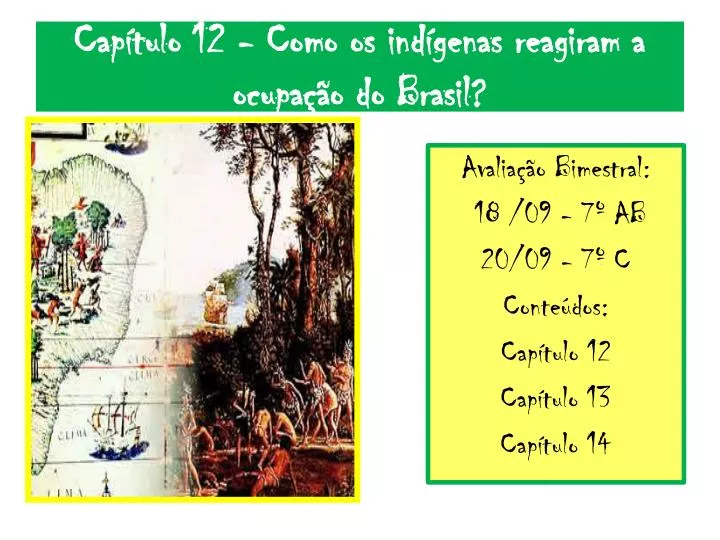 cap tulo 12 como os ind genas reagiram a ocupa o do brasil