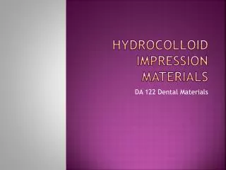 Hydrocolloid Impression Materials