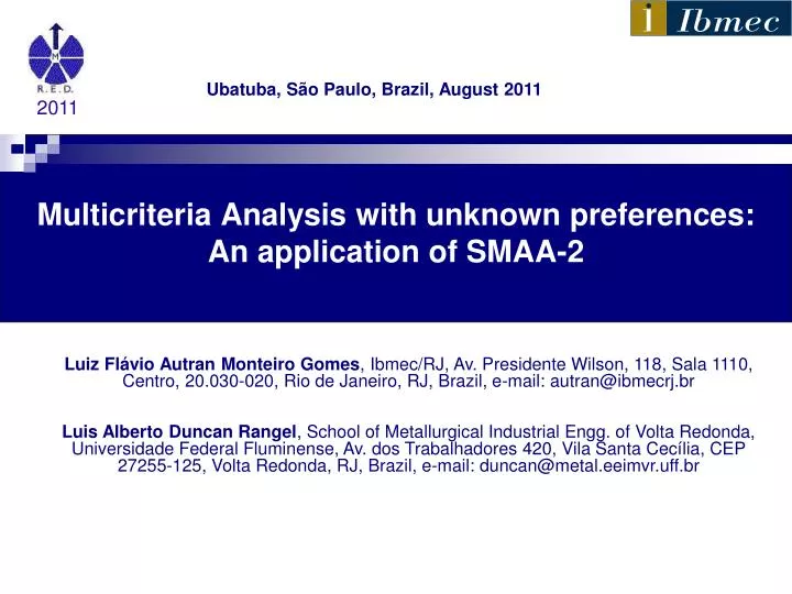 multicriteria analysis with unknown preferences an application of smaa 2