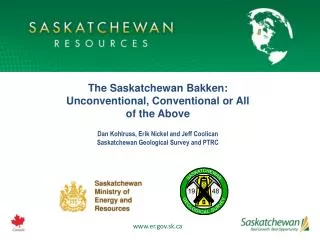 The Saskatchewan Bakken: Unconventional, Conventional or All of the Above