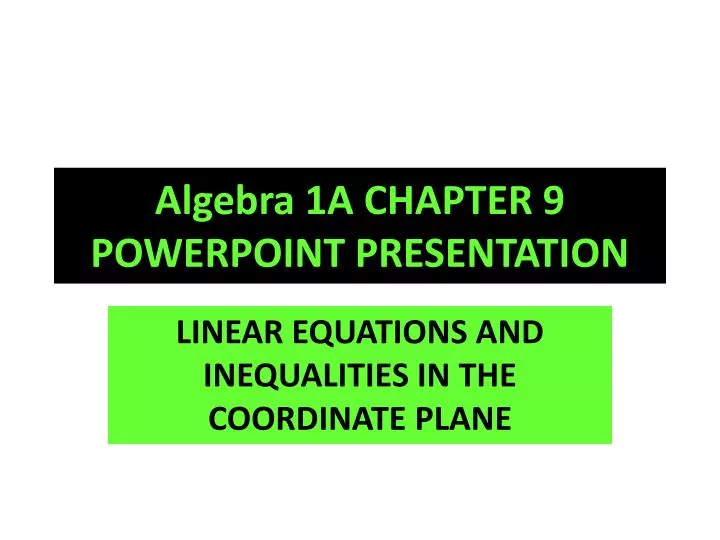 algebra 1 a chapter 9 powerpoint presentation