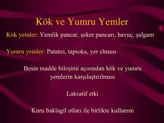 k k ve yumru yemler